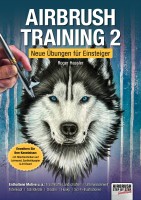 Airbrush-Training 2 – Neue Übungen für Einsteiger