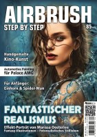 Airbrush Step by Step Nr. 85, 04/23: Fantastischer Realismus